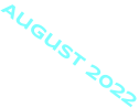 August 2022